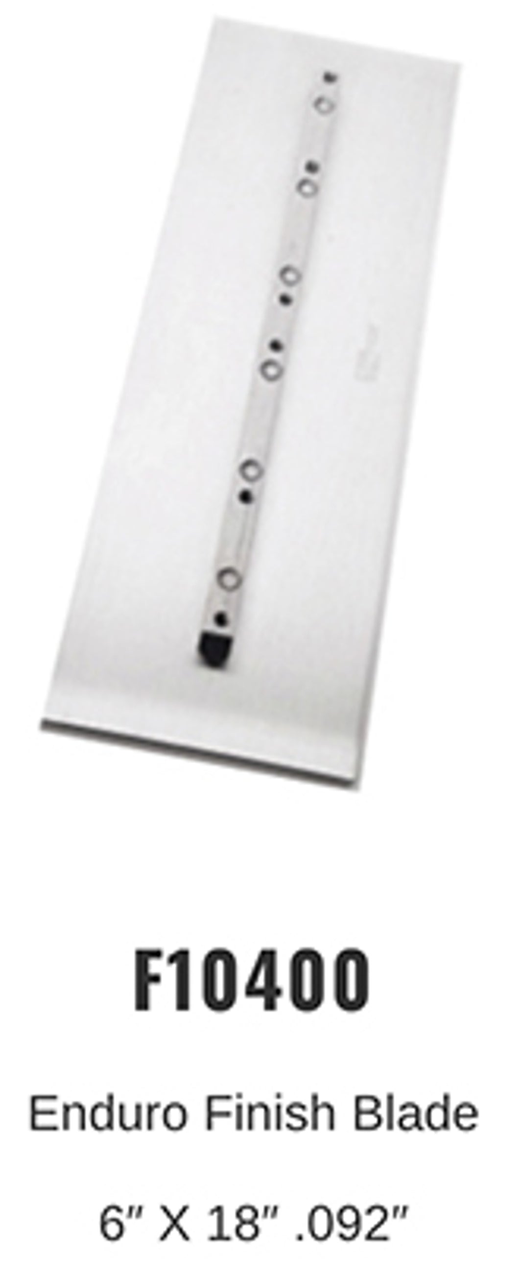 Multiquip Trowel BLADE FINISH ENDURO 6 x 18  46