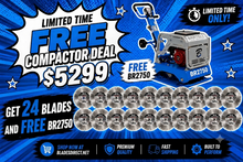 Load image into Gallery viewer, WORLD FAMOUS FREE COMPACTOR DEAL!!! BUY A CASE OF BLADES &amp; GET A FREE BR2750 Reversible Compactor!! LIMITED TIME DEAL!!