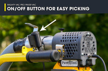 Load image into Gallery viewer, MVP Paver Vac Ergo XL Package
