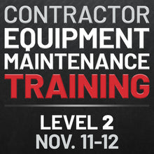 Load image into Gallery viewer, November Contractor Maintenance Training Sign-Up